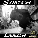 Leech - Snatch