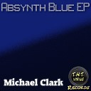Michael Clark - Absynth Blue