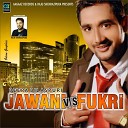 Deep Bilaspuri - Jawani vs Fukri