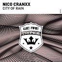 Nico Cranxx - City Of Rain Original Mix
