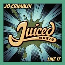Jo Crimaldi - Like It Original Mix