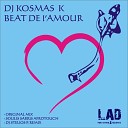 DJ Kosmas K - Beat de L Amour DJ Stelios P Remix