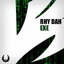 Rhy Dah - Exe Original Mix