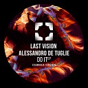 Last Vision Alessandro De Tuglie - Virus Original Mix