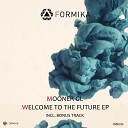 Mooner GL - Welcome To The Future Original Mix