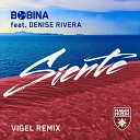 Bobina Denise Rivera - Siente Vigel Remix DJ Vitaly Yatsun 133 Bpm…