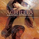 Achillea - Amor Parte II