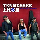 Tennessee Iron - God and You