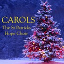 St Patricks Hope Choir - We Wish You A Merry Christmas