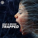 Diaz Bruno - Trapped Original Mix
