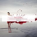 Nodek - Last Minute Original Mix