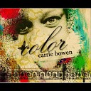 Carrie Bowen - I Choose You