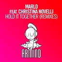MaRLo feat Christina Novelli - Hold It Together Chris Schwei