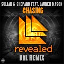 Sultan Shepard feat Lauren - CHASING DAL REMIX radio ver