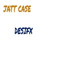 Desifx - Jatt Case