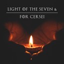 Ian Wong - Light of the Seven For Cersei From Game of…