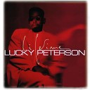 Lucky Peterson - Wash My Back