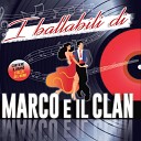 Marco e il Clan - Bel tango