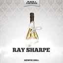 Ray Sharpe - For You My Love Original Mix