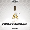 Paulette Rollin - Savez Vous Planter Les Choux Original Mix
