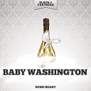 Baby Washington - You Never Could Be Mine Original Mix