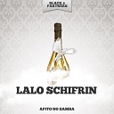 Lalo Schifrin - Patinho Feio Original Mix
