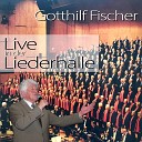 Gotthilf Fischer feat Tanja und Ines Fischerch… - Sonne die untergeht Live