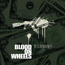 Blood On Wheels - Spiders Web