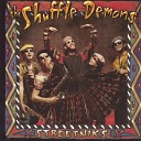 Shuffle Demons - Out of My House Roach