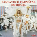 Carnaval do Brasil - Coracao aberto