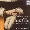 Blandine Verlet - Pi ces de clavecin Suite No 3 in A Minor III…