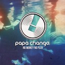 Pap Chang - Es Para Ti