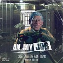 Chase feat Pilot DW Flame Mayor - On My Job