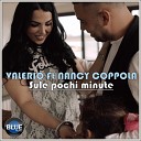 Valerio feat Nancy Coppola - Sule pochi minuti