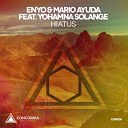 Enyo Mario Ayuda feat Yohamna Solange - Hiatus Original Mix