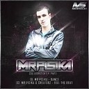 Mr Pisika Creatorz - Feel The Beat Original Mix