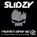 Slidzy - In Your Head Original Mix