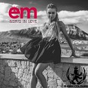 EM - Rising In Love Radio Edit P