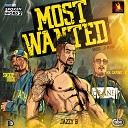 Jazzy B Mr Capone E feat Snoop Dogg Ji MADZ - Most Wanted