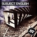 Subject English - The Fix Original Mix