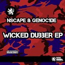 nScape Genoc1de - The Wicked Dubber Original Mix