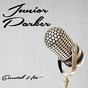 Junior Parker - Pretty Baby Original Mix