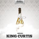 King Curtis - Peppermint Twist Original Mix
