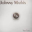 Johnny Mathis - Easy to Love Original Mix