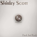 Shirley Scott - You Won T Let Me Go Original Mix