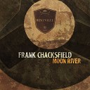 Frank Chacksfield - On the Street Where You Live Original Mix
