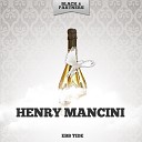 Henry Mancini - What S It Gonna Be Original Mix