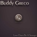 Buddy Greco - In Time to Come Original Mix