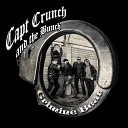 Captain Crunch The Bunch - Tu non puoi
