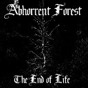 Abhorrent Forest - Witness to History